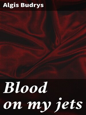 cover image of Blood on my jets